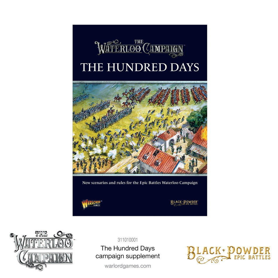 Black Powder Epic Battles The Hundred Days Campaign Supplement