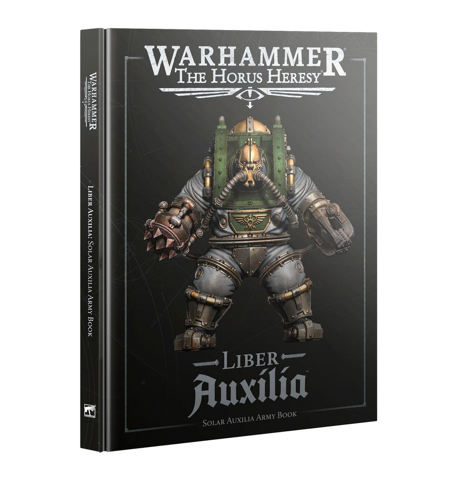 Warhammer: The Horus Heresy – Liber Auxilia Army Book