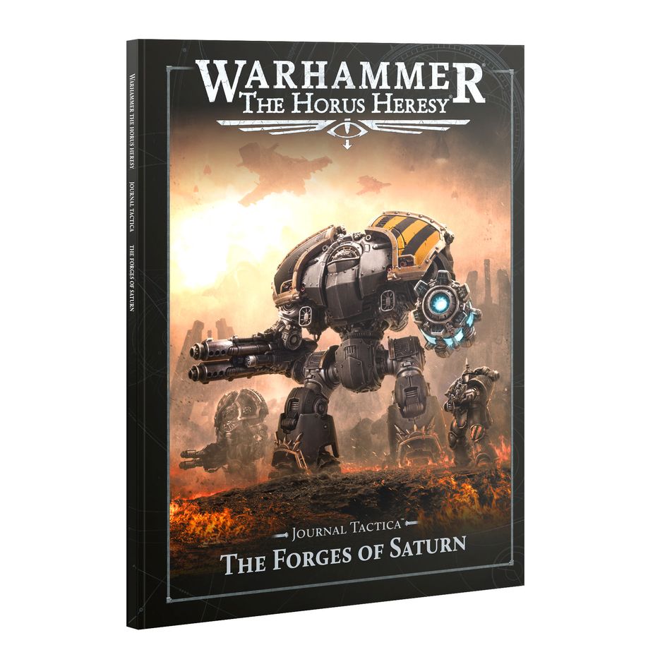 Warhammer: The Horus Heresy – Journal Tactica: The Forges of Saturn (Pre-Order Oct 4th 2025)