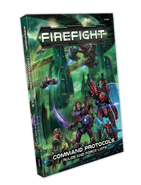 Firefight: Command Protocols Rulebook & Force Lists